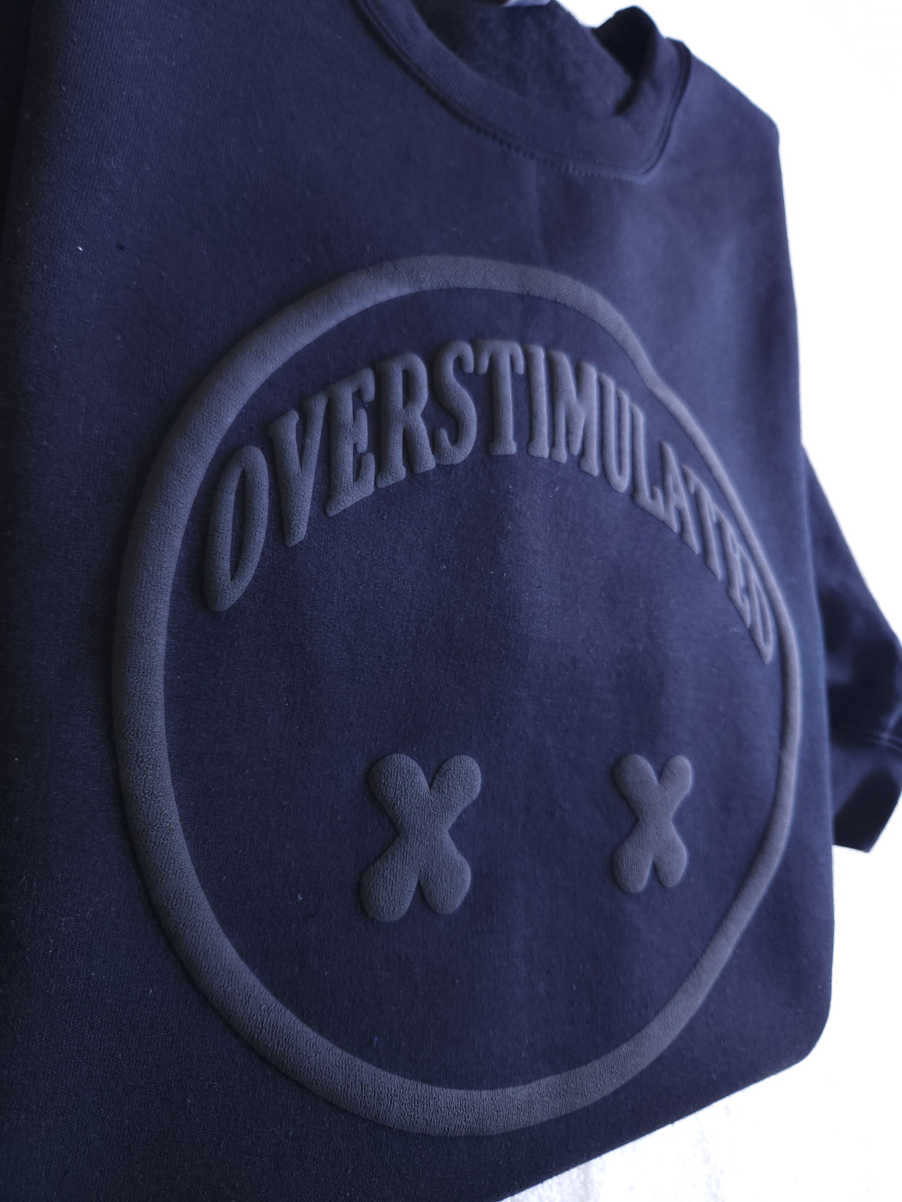 Overstimulated Puff Printed Shirt for Overstimulated Crew Express Your Bold Statements