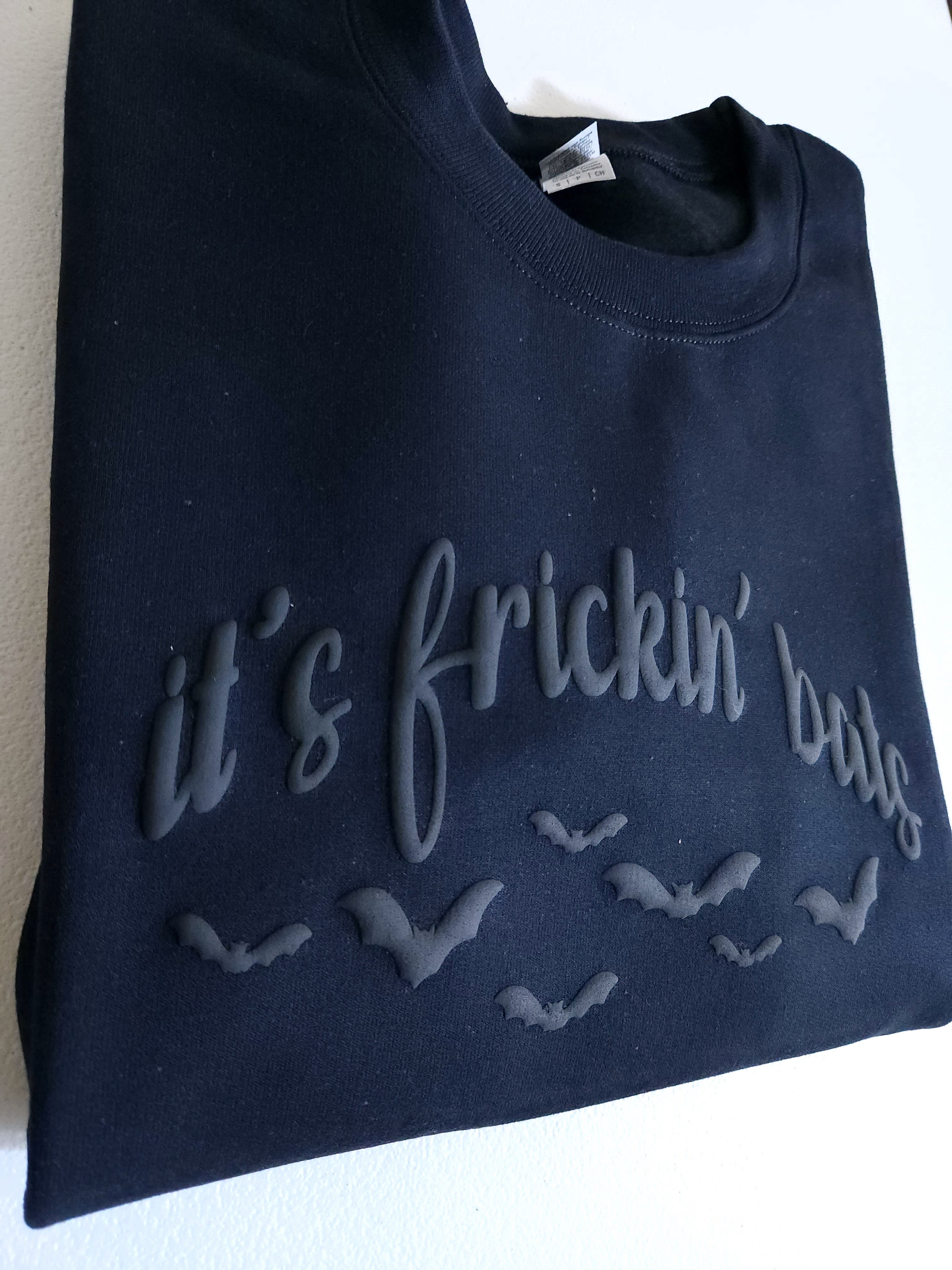 Halloween shirt Puff Sweatshirt It's Frickin' Bats Crewneck Sweatshirt Spooky Bat shirt Halloween sweatshirt