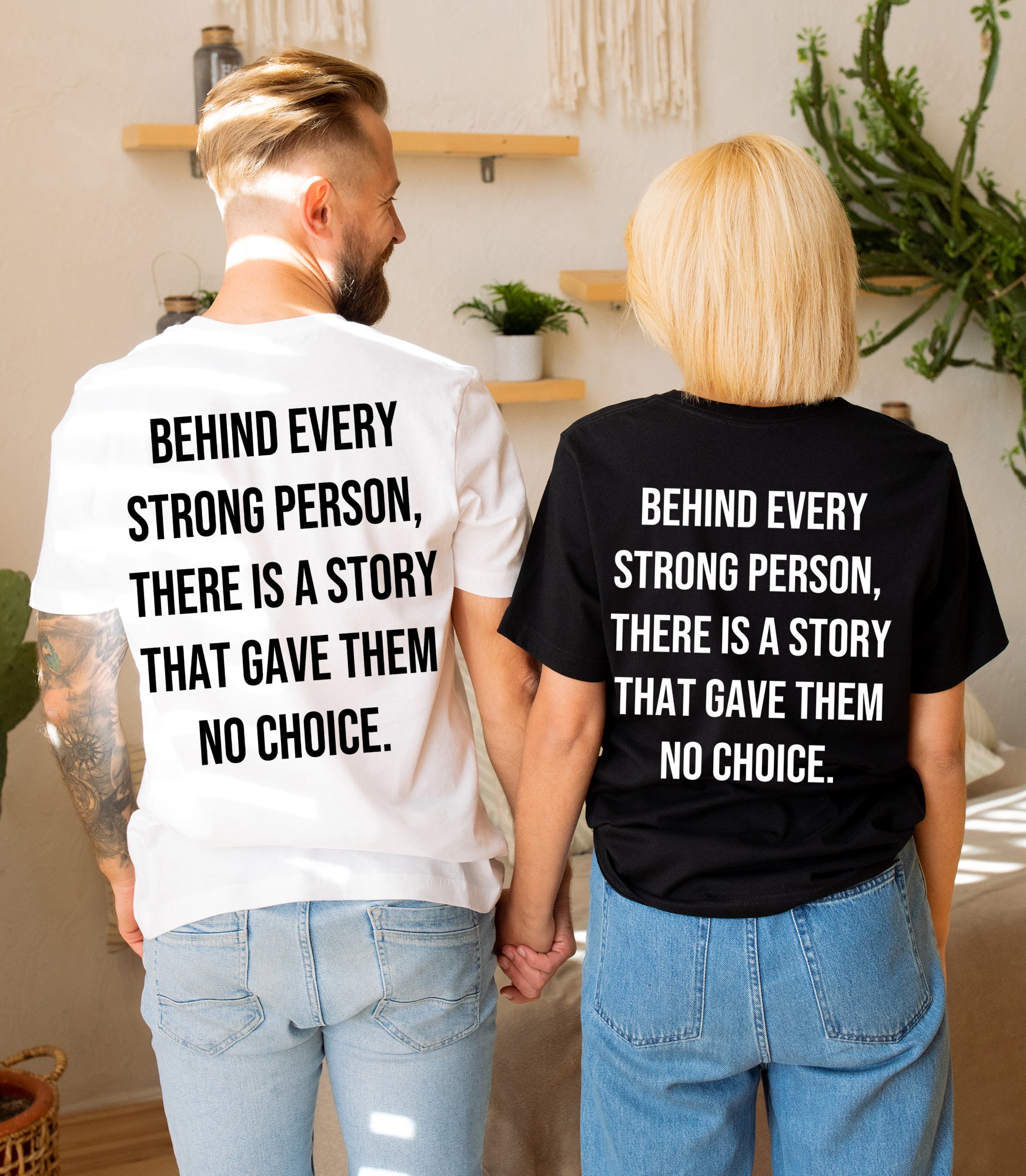 Behind every strong person shirt there is a story that gave them no choice motivational tshirt sweatshirt hoodie you've got this positivity workout Goals