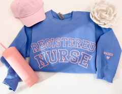 Embossed Registered Nurse UNISEX Sweatshirt - Puff Custom Nurse Sweater With Personalized Name on Sleeve - Nurse Gift