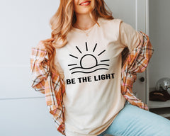 Be The Light shirt sweatshirt puff printed Suicide prevention and awareness mental health matters Sun and Waves motivational kind quotes shirt positivity workout motivation shirt UNISEX