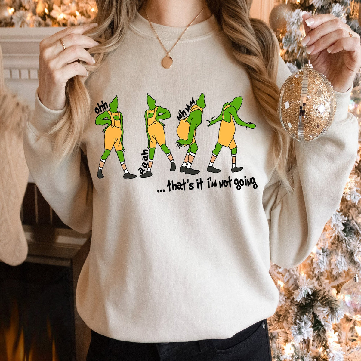 Grinch Sweatshirt shirt, That's It I'm Not Going Sweatshirt or shirt, Grinch Christmas Crewneck, Christmas Gift, Cute Xmas Tee , Green Sweat