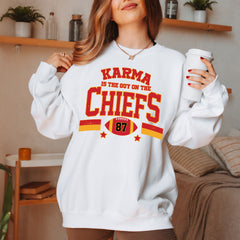 Karma is the Guy on the Chief  Sweatshirt , Taylor lover Sweatshirt