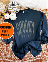 Puff Print Spooky Vibes shirt Halloween Sweatshirt  Spooky season shirt Crewnecked, Embossed Print shirt, raised letters, Halloween gift tis