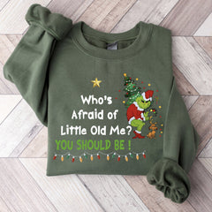 Who's Afraid of little olf Me Grinch Christmas Shirt, Swfities christmas Gift, Swifie shirt, Taylor christmas shirt, Grinchmas Christmas sweatshirt, Grinch Christmas movie sweater, holiday crewneck Christmas friends shirt, Xmas gifts For women